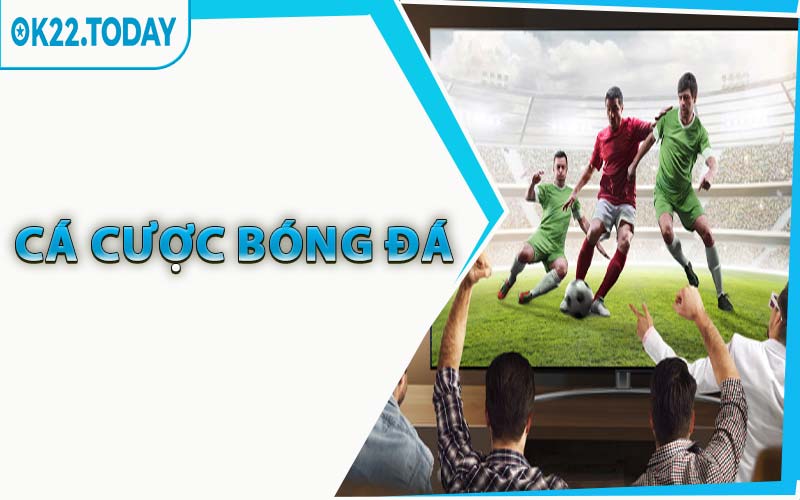 Cá Cược Bóng Đá