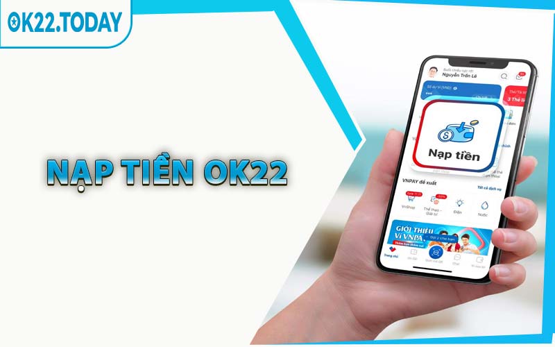 Nạp Tiền OK22