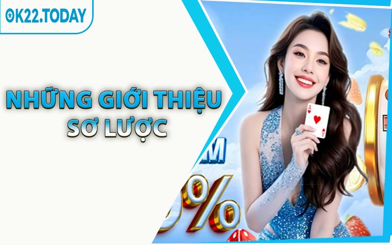 Những giới thiệu sơ lược