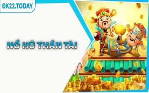 Nổ Hũ Thần Tài