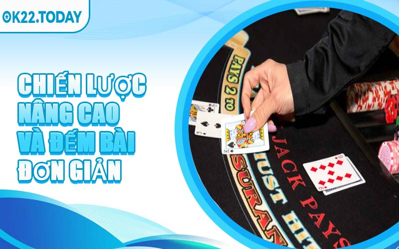 Chiến Lược Nâng Cao Và Đếm Bài Đơn Giản
