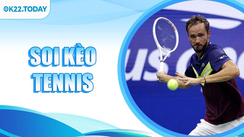 Soi Kèo Tennis